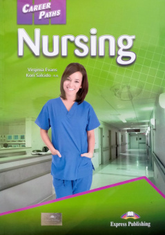 Career Paths: Nursing Student's Book with digibook купить