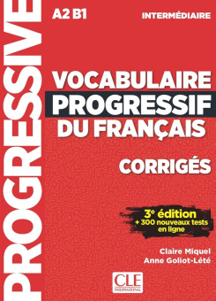 Vocabulaire progressif du français: 3eme edition Intermédiaire - Corrigés купить