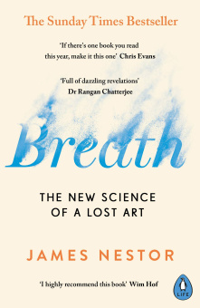 Breath The New Science of a Lost Art купить