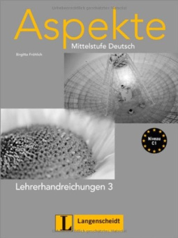 Aspekte: 3 - C1 Lehrerhandreichungen купить