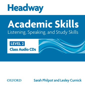 New Headway Academic Skills: Listening, Speaking, and Study Skills Level 2 Class Audio CDs купить