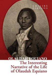 Collins Classics: The Interesting Narrative of the Life of Olaudah Equiano купить