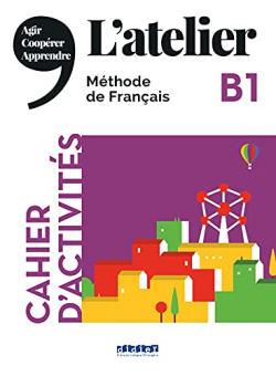 L'Atelier B1 - Cahier d'activites + CD купить