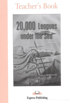 Graded Readers Level 1 20,000 Leagues Under the Sea Teacher's Book купить
