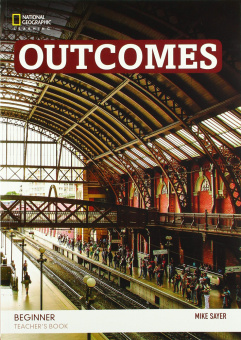 Outcomes Second edition Beginner Teacher's Book with Class CD купить