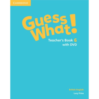 Guess What! Level 6 Teachers Book with DVD купить