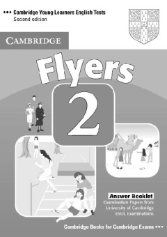Cambridge Young Learners English Tests (Second Edition) Flyers 2 Answer Booklet купить