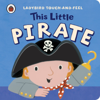 Ladybird: This Little Pirate  (board book) купить