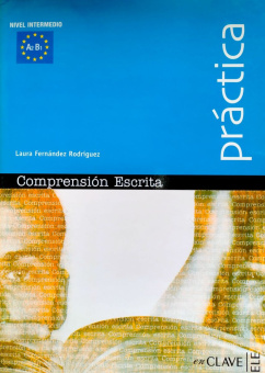 Practica Comprension Escrita - Intermedio купить