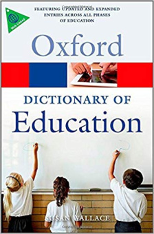 A Dictionary of Education (Oxford Paperback Reference) 2nd Edition купить