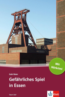Tatort DaF A2-B1: Gefahrliches Spiel in Essen (+ Audio online) купить