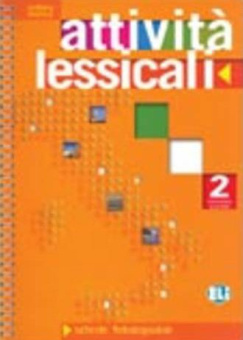 Attività Lessicali: Volume 2 (Photocopiable) купить
