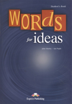 Words for Ideas: Student's Book купить