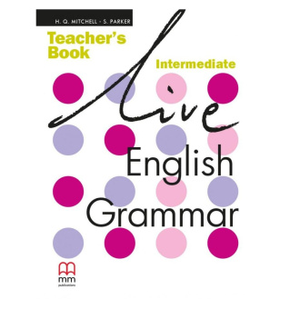 Live English Grammar Intermediate Teacher's Book купить