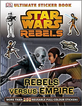 Ultimate Sticker Book Star Wars Rebels Rebels Versus Empire купить