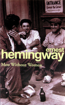 Hemingway Ernest  Men Without Women купить