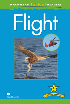MacMillan Factual Readers Level: 4+ Flight купить