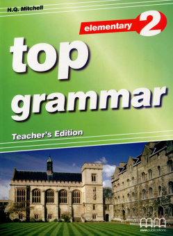 Top Grammar 2 (Elementary) Teacher’s Book купить