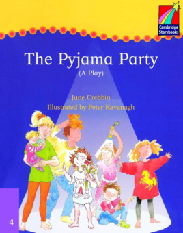 Cambridge Storybooks Level 4 The Pyjama Party (Play) купить