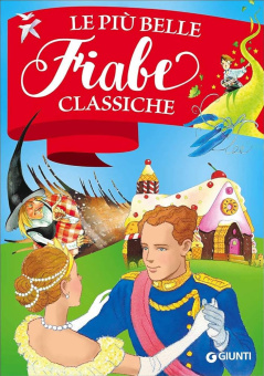 Le piu belle fiabe classiche купить