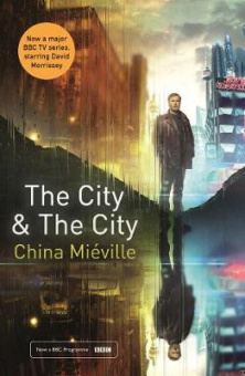 Mieville China. The City & The City купить