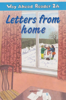 Way Ahead Readers 2A Letters from home купить