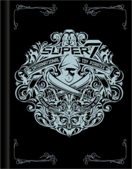 Super 7 - International Toy Pirates купить