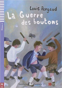 Lectures ELI Juniors 2: La guerre des boutons + CD (800 mots) A2 купить