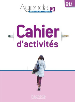 Agenda 3 (B1.1) - Cahier d'activites + CD audio купить