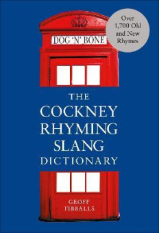 The Cockney Rhyming Slang Dictionary купить