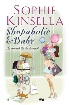 Kinsella Sophie. Shopaholic & Baby купить