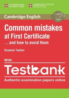 Common Mistakes at First Certificate… and How to Avoid Them Paperback with Testbank купить