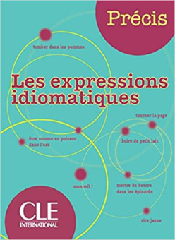 Les expressions idiomatiques  Intermediaire/Avance  A1/C2 купить