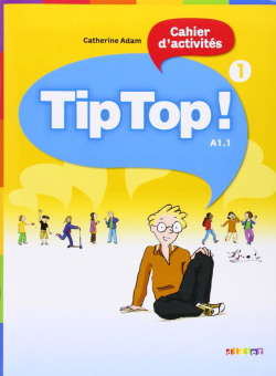 Tip Top! 1 Cahier d'activities купить