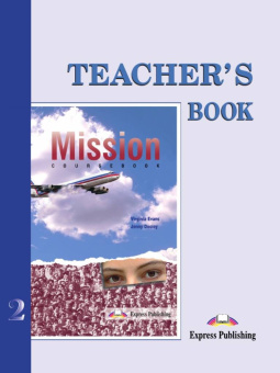 Mission 2 Teacher's Book купить