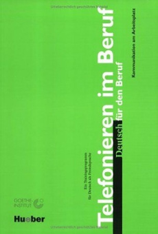 Telefonieren im Beruf Lehrbuch купить