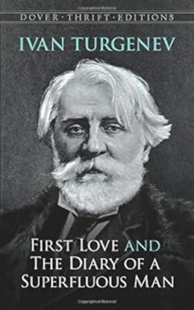 First Love and the Diary of a Superfluous Man купить