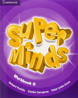 Super Minds Level 6 Workbook купить