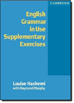 English Grammar in Use Supplementary Exercises Without answers купить