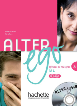 Alter Ego 3 - Livre de l'eleve + CD audio купить
