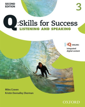 Q: Skills for Success Second Edition Listening and Speaking 3 Student Book with IQ Online купить