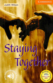 Cambridge English Readers Level 4 Staying Together купить