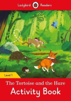 Ladybird: The Tortoise and the Hare Activity Book Readers Level 1 купить