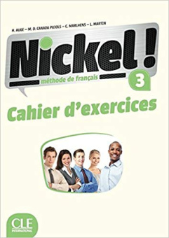 Nickel! 3 B1/B2 - Cahier d'exercices купить