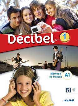 Décibel 1 niveau A1 Livre + didierfle.app купить