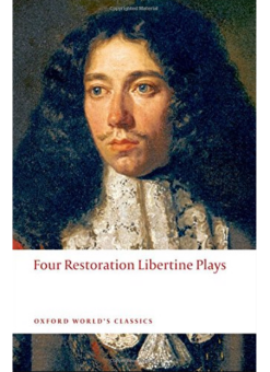 Four Restoration Libertine Plays купить