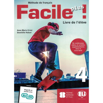 Facile plus !  4 Livre de l'eleve купить