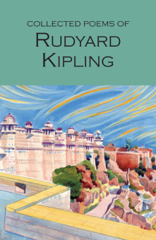 Kipling R. Collected Poems Of Rudyard Kipling купить