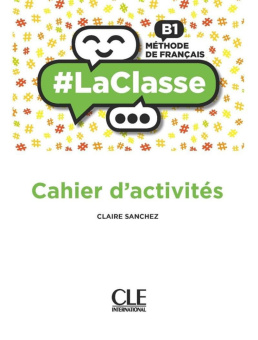 #LaClasse B1 - Cahier d'activites купить