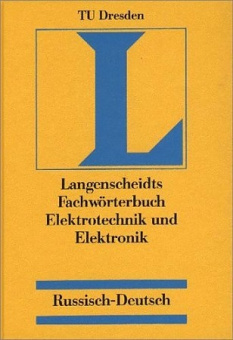 Langenscheidt Fachwoerterbuch Elektrotechnik und Elektronik Russisch/Deutsch купить